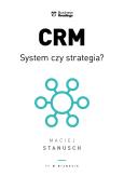 Okładka książki CRM. System czy strategia? Praktyczny przewodnik dla wdrażających