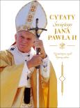 Okładka książki Cytaty św. Jana Pawła II