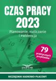 Okładka książki Czas pracy 2023. Planowanie, rozliczanie...