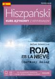 Okładka książki Czerwony śnieg. Roja es la nieve. Hiszpański Kurs językowy z kryminałem wyd. 3