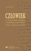 Okładka książki Człowiek w horyzoncie dziejów i autentyczności...