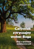 Okładka książki Człowiek zwyczajny wobec Boga