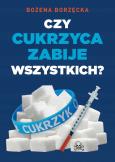Okładka książki Czy cukrzyca zabije wszystkich?