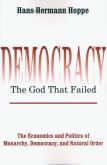 Okładka książki Democracy - The God That Failed