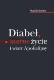 Okładka książki Diabeł marne życie i wiatr Apokalipsy / Ethos