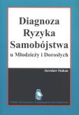 Okładka książki Diagnostyka ryzyka samobójstwa u młodzieży i dorosłych