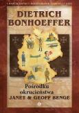 Okładka książki Dietrich Bonhoeffer - Pośrodku okrucieństwa