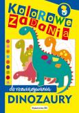 Okładka książki Dinozaury. Kolorowe zadania do rozwiązywania