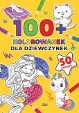 Okładka książki Dla dziewczynek. 100+ kolorowanek