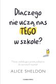 Okładka książki Dlaczego nie uczą nas tego w szkole?