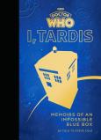 Doctor Who: I, TARDIS. Autor: Cole, Steve. Dobreksiazki.pl Okładka książki Doctor Who: I, TARDIS