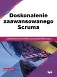 Okładka książki Doskonalenie zaawansowanego Scruma