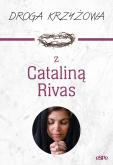 Okładka książki Droga krzyżowa z Cataliną Rivas