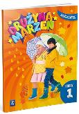 Okładka książki Drużyna marzeń Sześciolatek.Karty pracy cz.1 2022