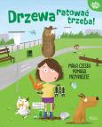 Okładka książki Drzewa ratować trzeba!