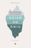 Okładka książki Duchowość zdrowa emocjonalnie dzień po dniu