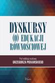 Okładka książki Dyskursy (o) edukacji równościowej