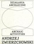 Okładka książki Działania archaiczne