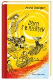 Dzieci z Bullerbyn. Autor: Lindgren Astrid, Irena Wyszomirska, Hanna Czajkow. Dobreksiazki.pl Okładka książki Dzieci z Bullerbyn