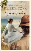 Okładka książki Dziedziczka lipowej alei