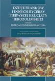 Opakowanie Dzieje Franków i innych rycerzy Pierwszej Krucjaty Jerozolimskiej
