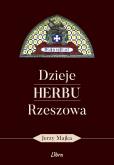 Okładka książki Dzieje herbu Rzeszowa