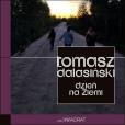 Dzień na Ziemi. Autor: Dalasiński Tomasz. Dobreksiazki.pl Okładka książki Dzień na Ziemi