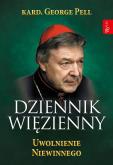 Okładka książki Dziennik Więzienny T.3 Uwolnienie Niewinnego