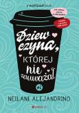 Okładka książki Dziewczyna, której nie zauważał T.2