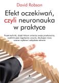 Okładka książki Efekt oczekiwań, czyli neuronauka w praktyce