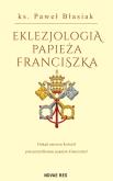 Okładka książki Eklezjologia Papieża Franciszka