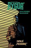 Okładka książki Ekspozytura Rygor T.2 Zapalić pochodnię