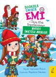 Okładka książki Emi i Tajny Klub Superdziewczyn T.5 Dookoła świata Wioska Świętego Mikołaja