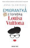 Okładka książki Emigrantka z torebką Louisa Vuittona