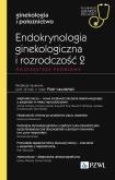 Okładka książki Endokrynologia ginekologiczna i rozrodczość 2. Najczęstsze problemy