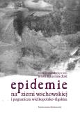 Okładka książki Epidemie na ziemi wschowskiej i pograniczu wielkopolsko-śląskim