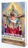 Okładka książki Eucharystia. Boska modlitwa