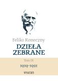 Okładka książki Feliks Koneczny – Dzieła zebrane, t. IX