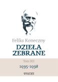 Okładka książki Feliks Koneczny - Dzieła zebrane, t. XII