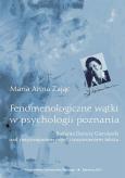 Okładka książki Fenomenologiczne wątki w psychologii poznania