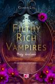 Okładka książki Filthy Rich Vampires. Trzy królowe
