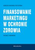 Okładka książki Finansowanie marketingu w ochronie zdrowia w.2