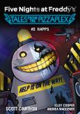Okładka książki Five Nights at Freddy's: Tales from the Pizzaplex. HAPPS Tom 2