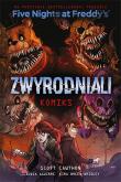 Okładka książki Five Nights at Freddy's. Zwyrodniali Komiks