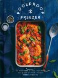 Foolproof Freezer. Autor: Woods Rebecca. Dobreksiazki.pl Okładka książki Foolproof Freezer