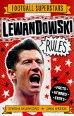 Football Superstars Lewandowski Rules    Lewandowski Rules - Football Superstars. Autor: Mugford Simon. Dobreksiazki.pl Okładka książki Football Superstars Lewandowski Rules    Lewandowski Rules - Football Superstars