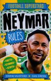 FOOTBALL SUPERSTARS NEYMAR RULES. Autor: Mugford Simon. Dobreksiazki.pl Okładka książki FOOTBALL SUPERSTARS NEYMAR RULES