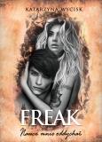 Okładka książki Freak, Naucz mnie oddychać