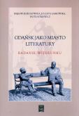 Okładka książki Gdańsk jako miasto literatury.