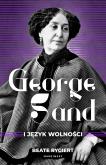 Okładka książki George Sand i język wolności